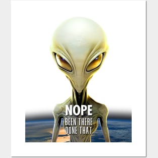 Alien: Nope, Been There Done That! (on a Dark Background) Posters and Art